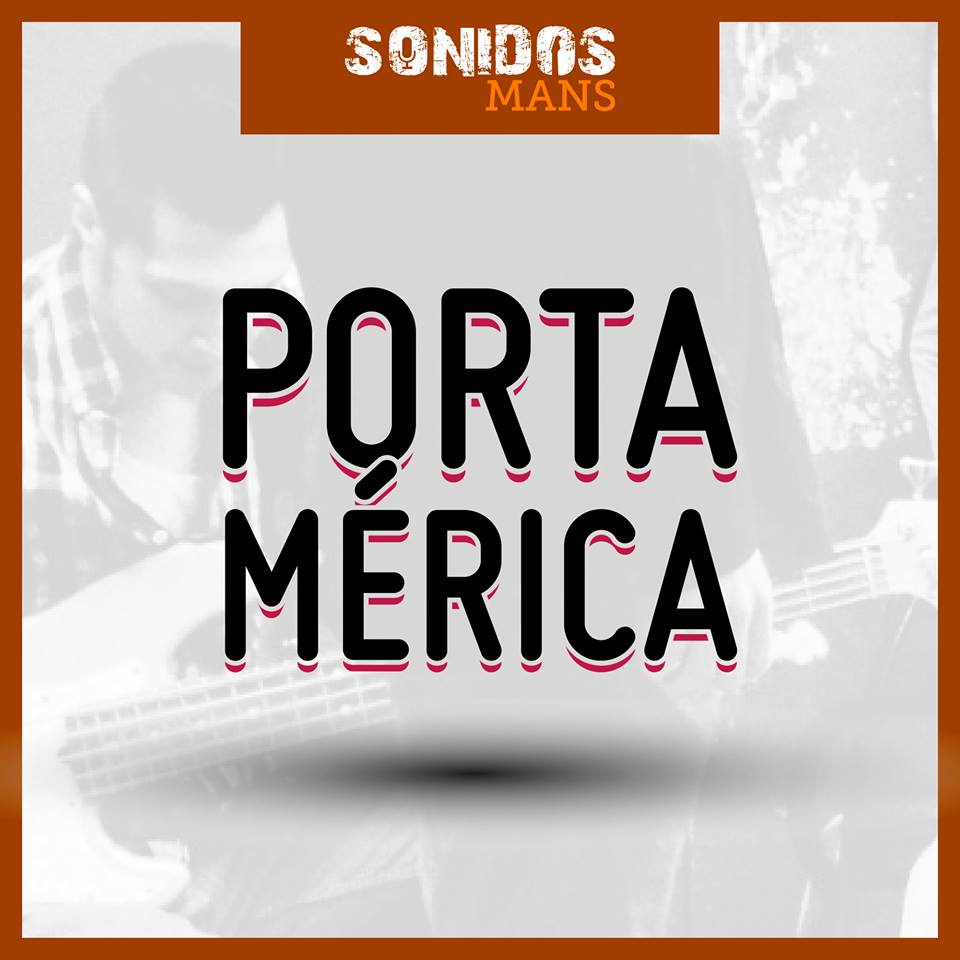 Sonidos Mans PortAmérica 2018