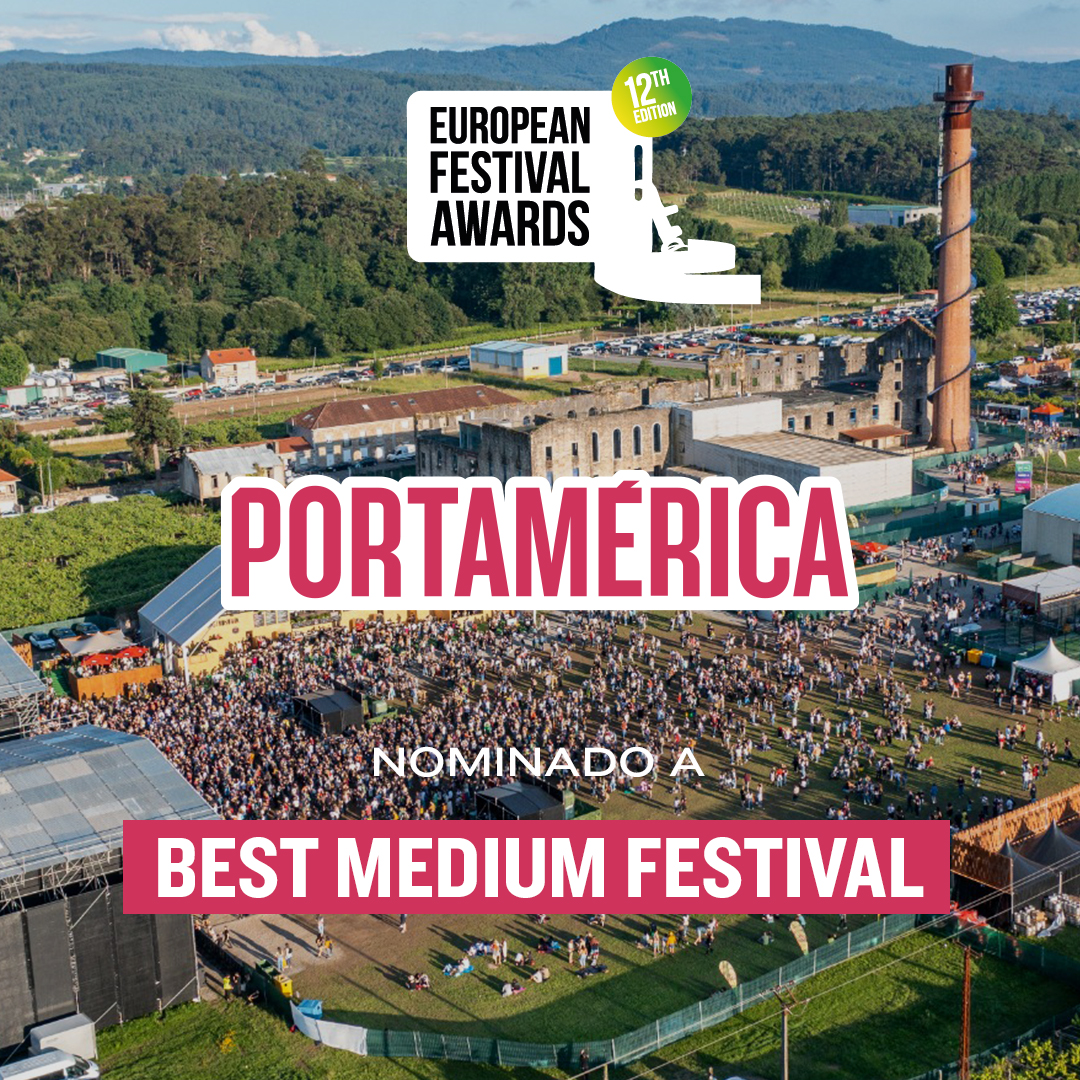 EL FESTIVAL PORTAMÉRICA NOMINADO A LOS EUROPEAN FESTIVAL AWARDS 2022 -  PortAmérica